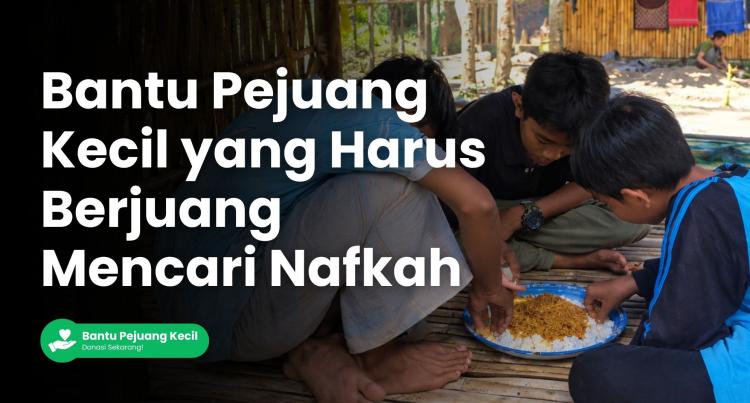 Banner program Relakan Masa Kecil, Bantu Anak-Anak Pejuang Nafkah