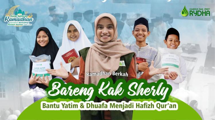Banner program Ramadhan Bareng Kak Sherly Bantu Yatim  Dhuafa Menjadi Hafizh Quran