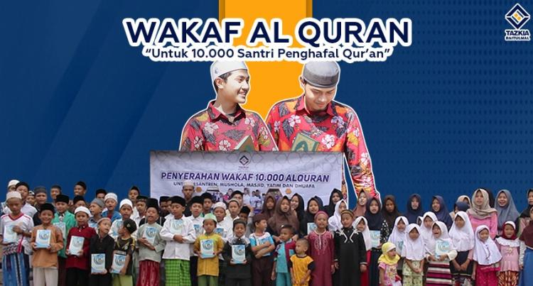 Banner program Hadiahkan Wakaf Al Quran untuk 10.000 Santri Penghafal Al Quran