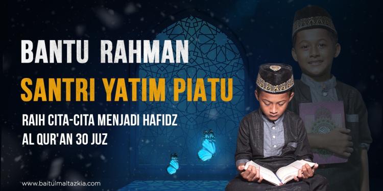 Banner program Bantu Rahman Santri Yatim Piatu Menjadi Hafidz Al Quran