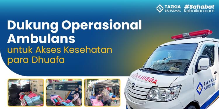 Banner program Bersama Dukung Operasional Ambulans untuk Wujudkan Akses Kesehatan yang Lebih Baik