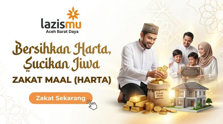 Gambar banner Sempurnakan Harta, Raih Keberkahan Melalui Zakat Maal Bersama LAZISMU Abdya