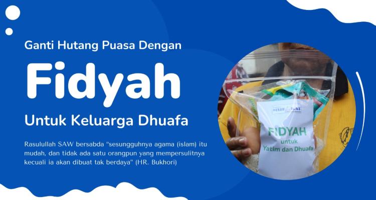 Banner program Salurkan Fidyahmu Untuk Keluarga Dhuafa