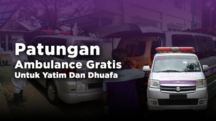 Banner program Patungan Ambulance Gratis untuk Yatim dan Duhafa