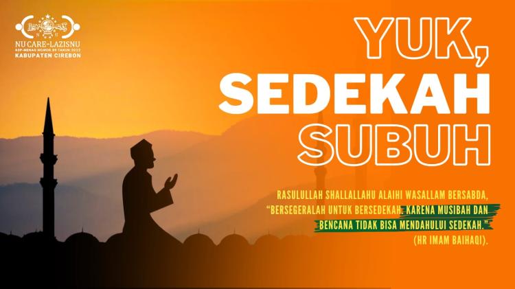 Banner program Mari Raih Keberkahan Sedekah diwaktu Subuh