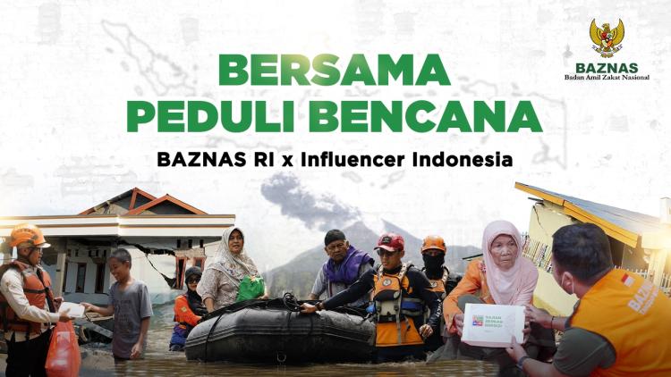 Banner program BERSAMA PEDULI BENCANA - BAZNAS RI x INFLUENCER INDONESIA