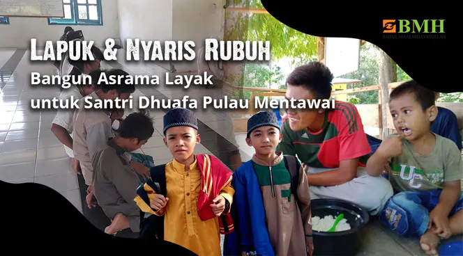 Gambar banner Bantu Wujudkan Asrama Santri Kepulauan Mentawai Gambar banner Bantu Wujudkan Asrama Santri Kepulauan Mentawai