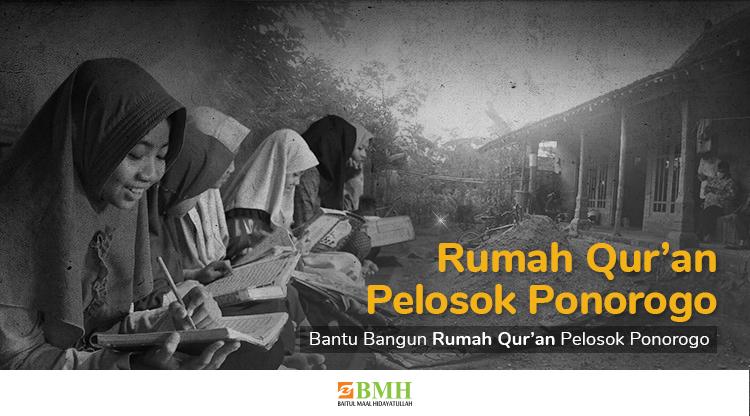 Gambar banner Wujudkan Rumah Quran di Pelosok Ponorogo Gambar banner Wujudkan Rumah Quran di Pelosok Ponorogo