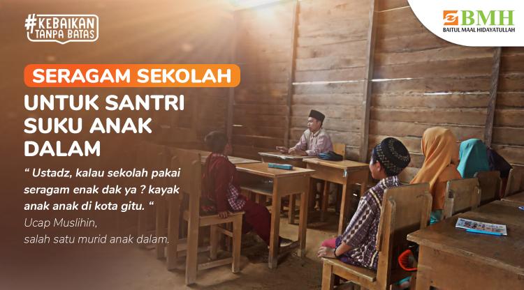 Gambar banner Seragam Sekolah untuk Santri Suku Anak Dalam Gambar banner Seragam Sekolah untuk Santri Suku Anak Dalam