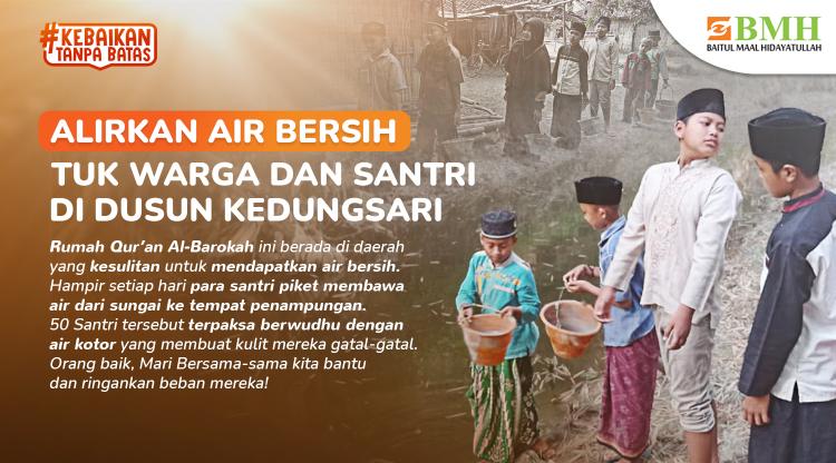 Gambar banner Alirkan Air Bersih Tuk Warga dan Santri di Dusun Kedungsari