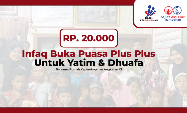 Gambar banner Buka Puasa Plus Plus Bersama Peserta Rumah Kepemimpinan