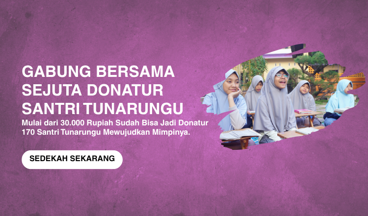 Banner program Mulai 30 Ribu Bantu 170 Santri Tunarungu Mewujudkan Mimpinya