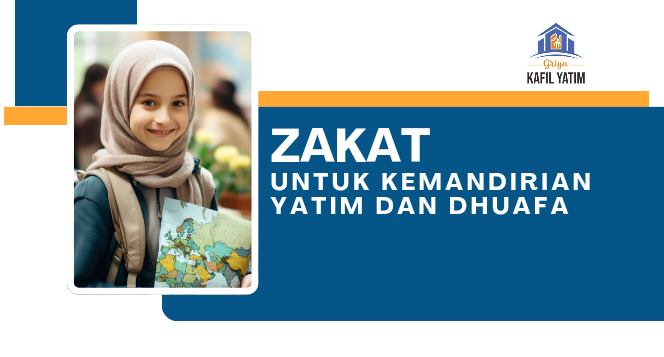 Banner program Zakat Untuk Kemandirian Yatim dan Dhuafa