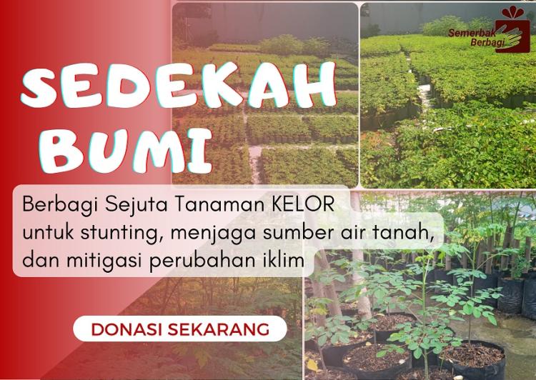 Gambar banner SEDEKAH BUMI - Berbagi Sejuta Pohon Kelor