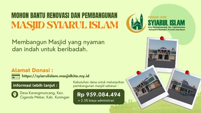 Gambar banner Mohon Bantu Renovasi dan Pembangunan Masjid Syiarul Islam Desa Karangmuncang