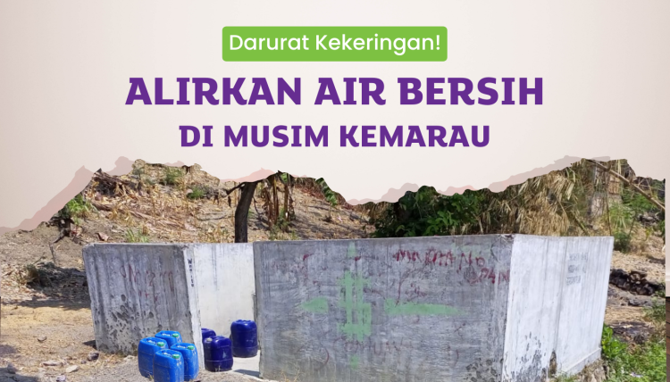 Banner program Krisis Air Bersih, Selamatkan Warga dari Kekeringan