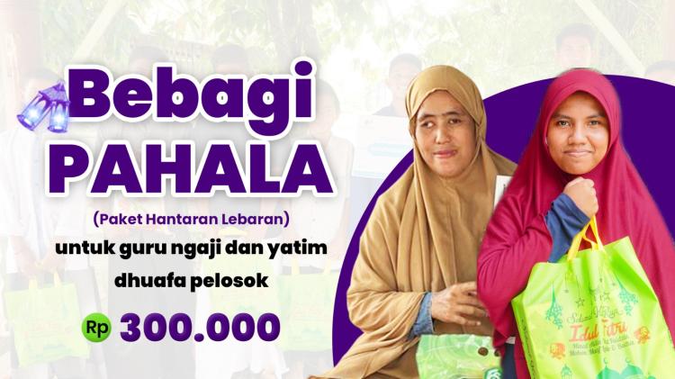 Banner program Berbagi Hantaran Lebaran, Bahagiakan Guru Ngaji dan Yatim Dhuafa Pelosok