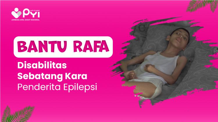 Banner program Bantu Rafa, Disabilitas Sebatang Kara Penderita Epilepsi