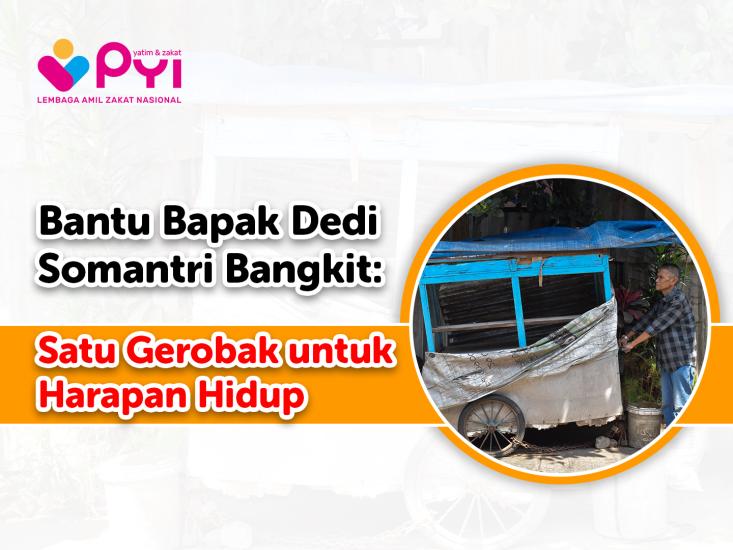 Banner program Satu Gerobak, Satu Harapan Hidup untuk Bapak Dedi