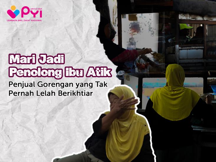 Gambar banner Bantu Ibu Atik, Penjual Gorengan yang Tetap Berjuang di Usia Senja Gambar banner Bantu Ibu Atik, Penjual Gorengan yang Tetap Berjuang di Usia Senja