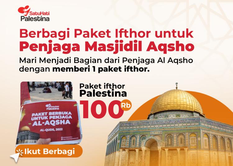Gambar banner Berbagi Paket Ifthor untuk Penjaga Masjidil Aqsho