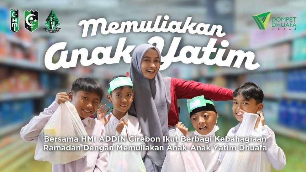 Banner program Muliakan Anak Yatim Dhuafa Bersama HMI Komisariat ADDIN Cabang Cirebon