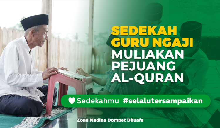 Gambar banner Sedekah Guru Ngaji, Muliakan Pejuang Al-Quran