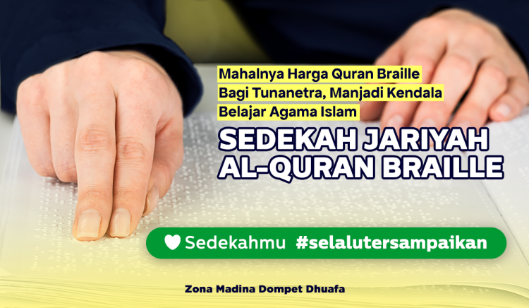 Banner program Sedekah Al-Quran Braille Untuk Tunanetra Penghafal Al-Quran