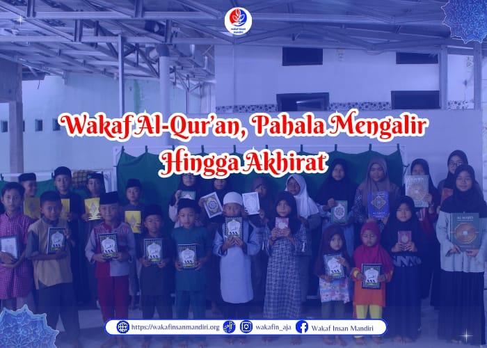 Banner Info Terbaru Wakaf Al-Quran, Pahala Mengalir Hingga Akhirat
